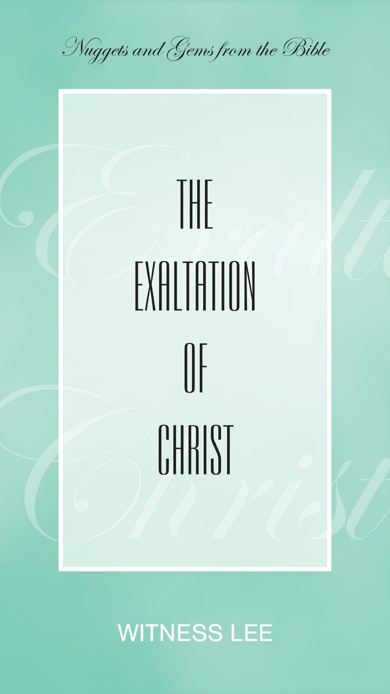 The Exaltation Of Christ by Witness Lee book cover