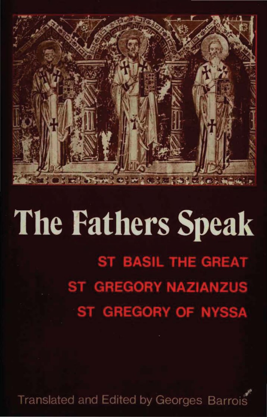 The Fathers Speak by Georges Barrois book cover