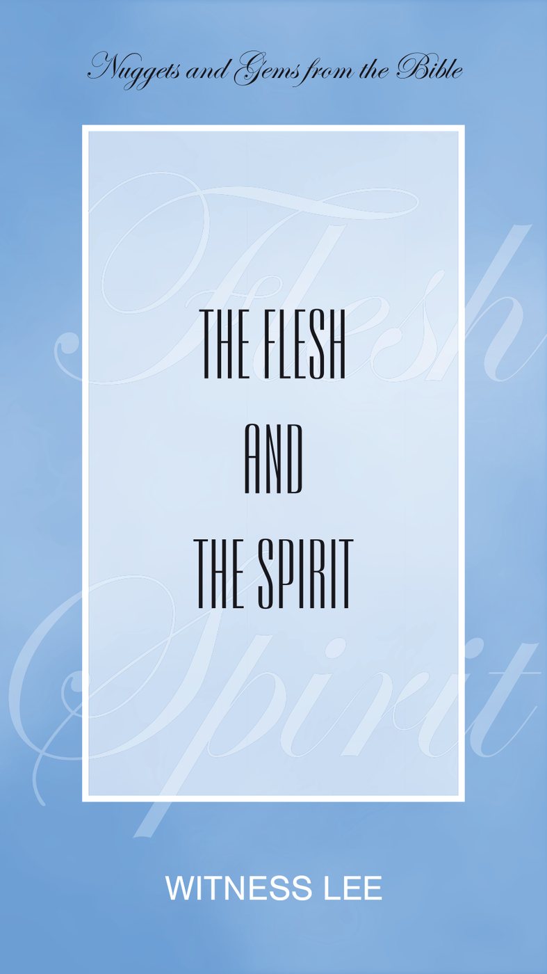 The Flesh And The Spirit by Witness Lee book cover