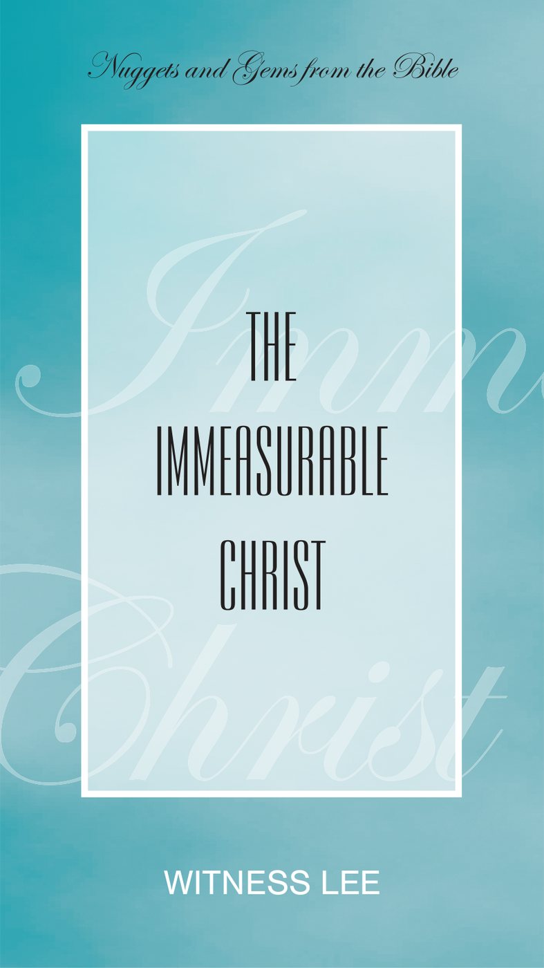 The Immeasurable Christ by Witness Lee book cover