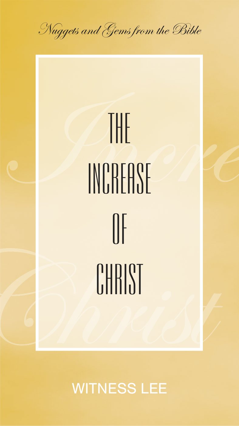 The Increase Of Christ by Witness Lee book cover