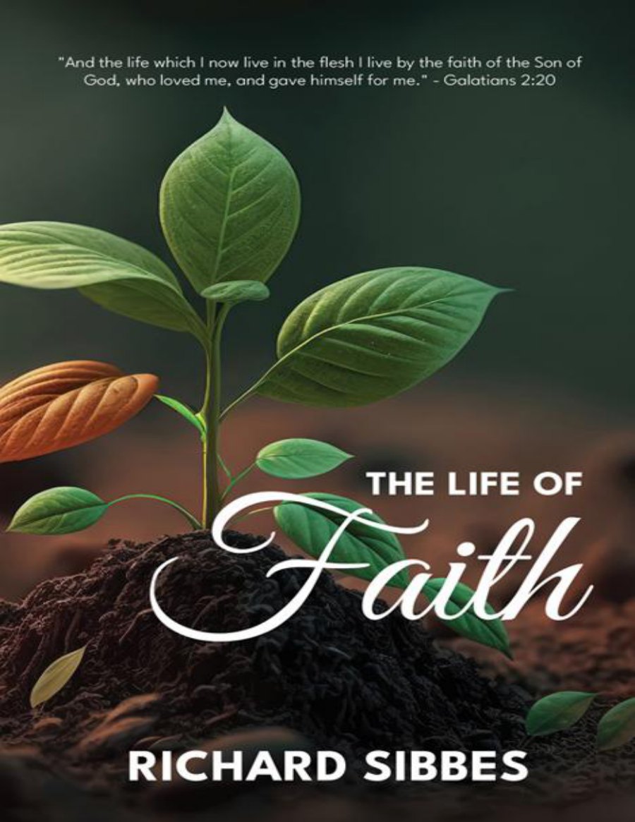 The Life of Faith by Richard Sibbes book cover