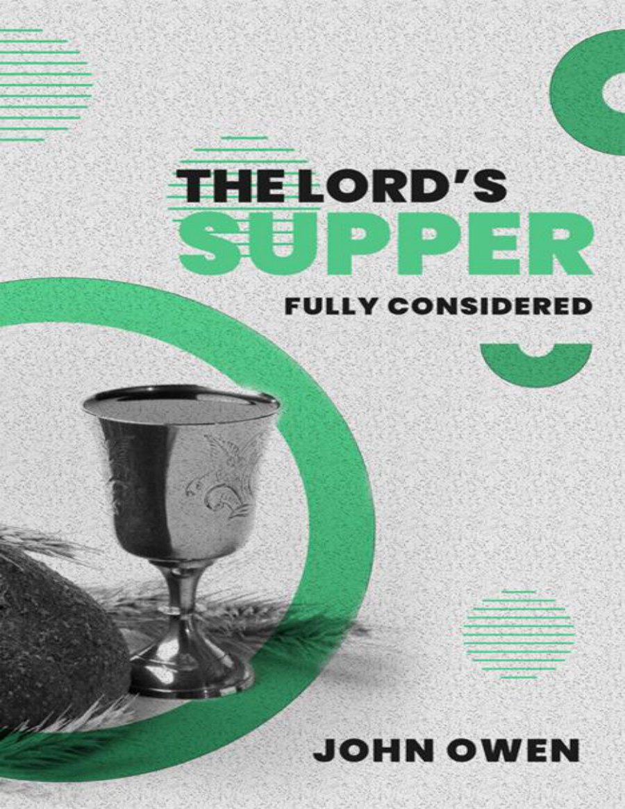 The Lord's Supper Fully Considered by John Owen book cover