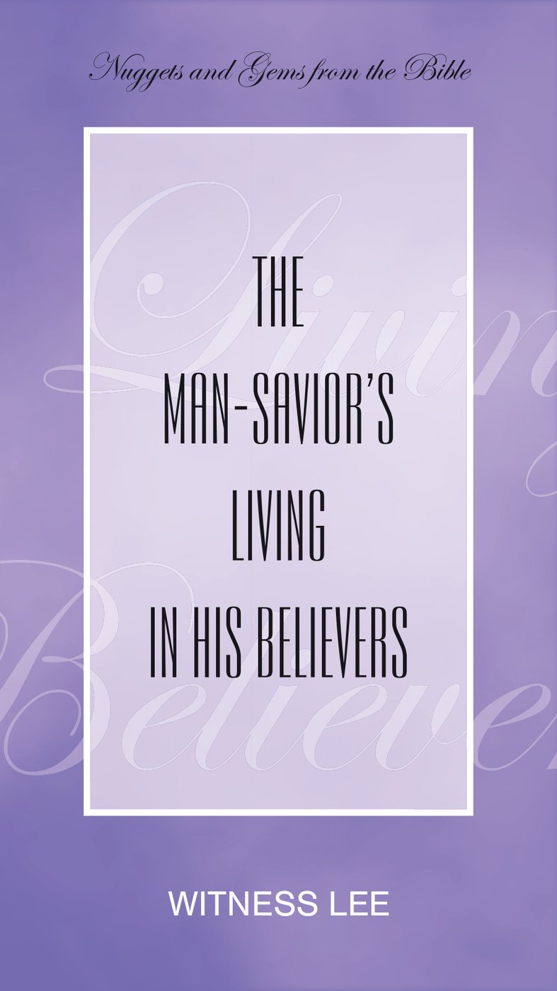 The Man Saviors Living In His Believers by Witness Lee book cover