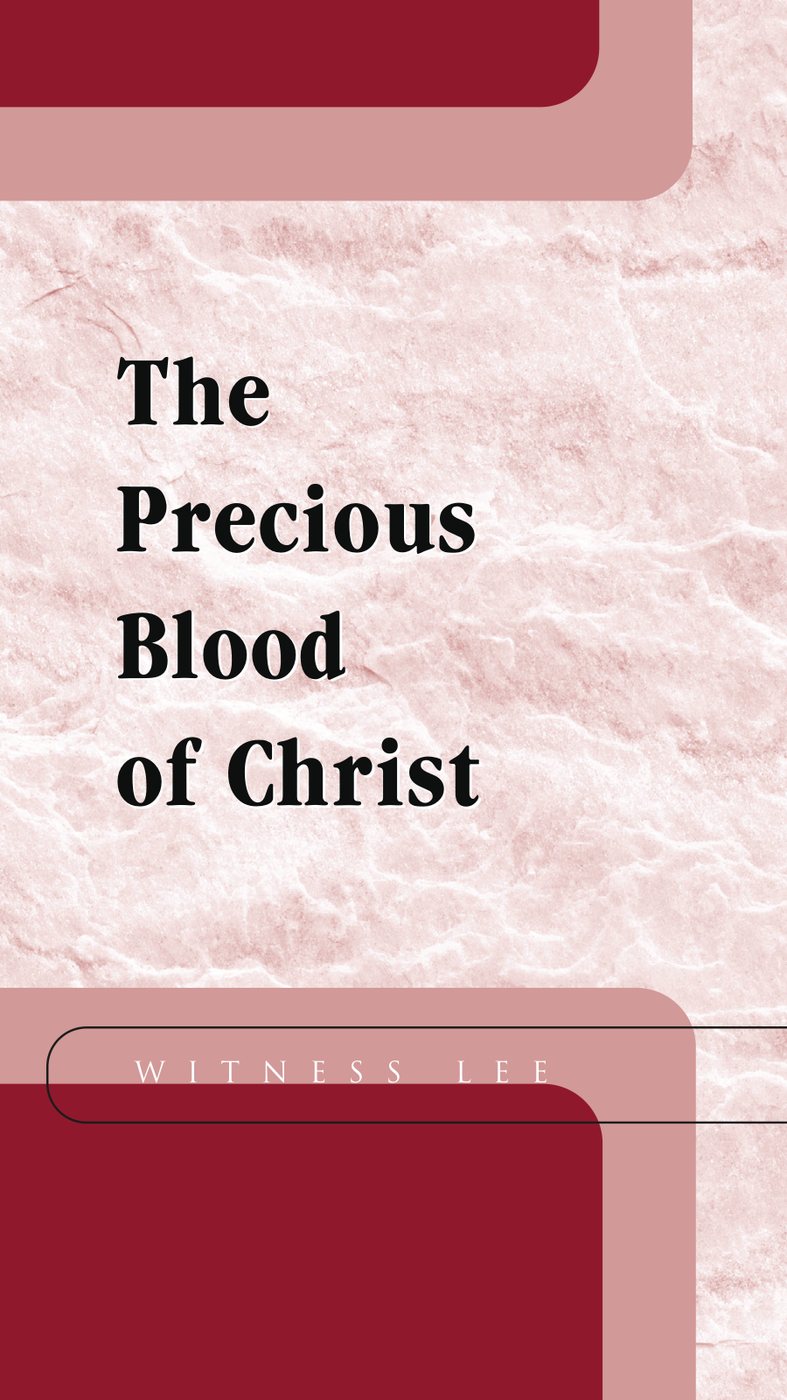 The Precious Blood Of Christ by Witness Lee book cover