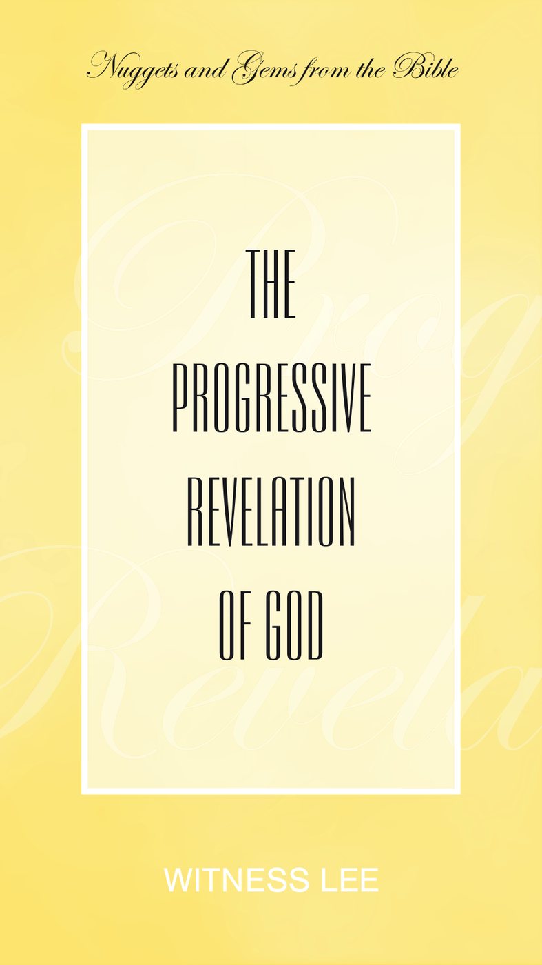 The Progressive Revelation Of God by Witness Lee book cover