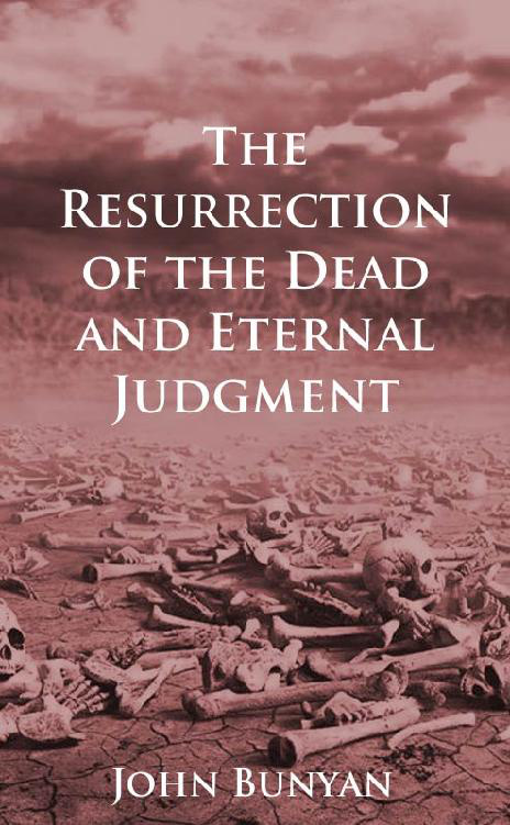 The Resurrection of the Dead and Eternal Judgment by John Bunyan book cover