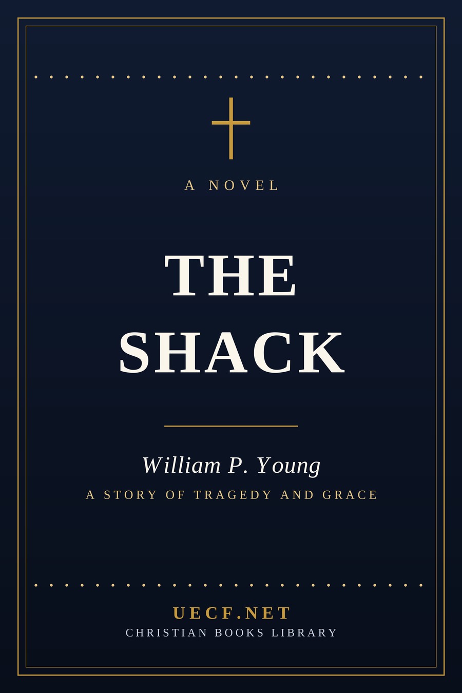 UECF.NET book-information cover card for The Shack by William P. Young — an original design, not the publisher's cover art