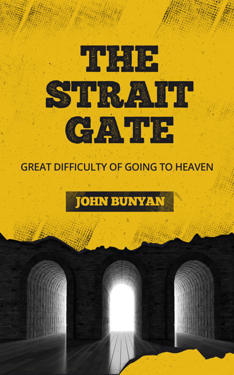 The Strait Gate - Bunyan by John Bunyan book cover