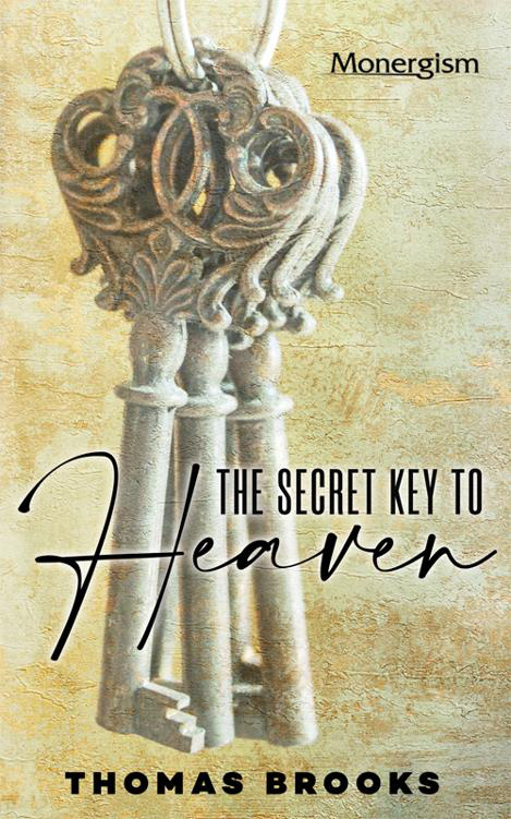 The Secret Key to Heaven by Thomas Brooks book cover