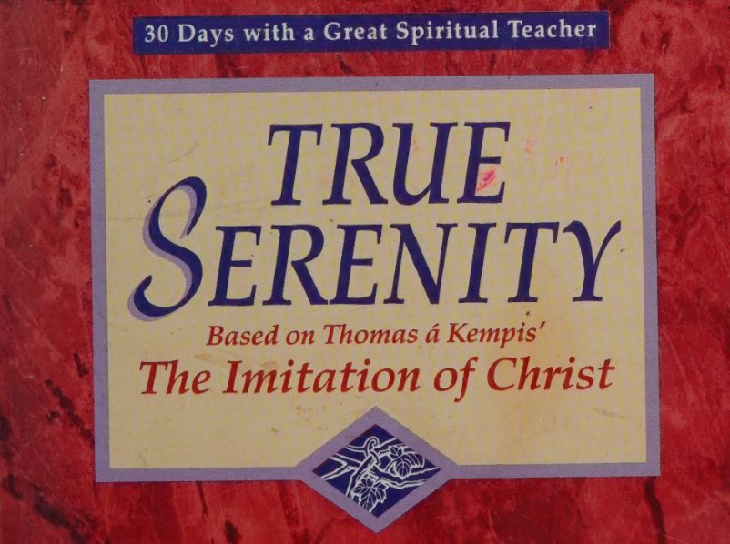 True Serenity by Thomas à Kempis book cover