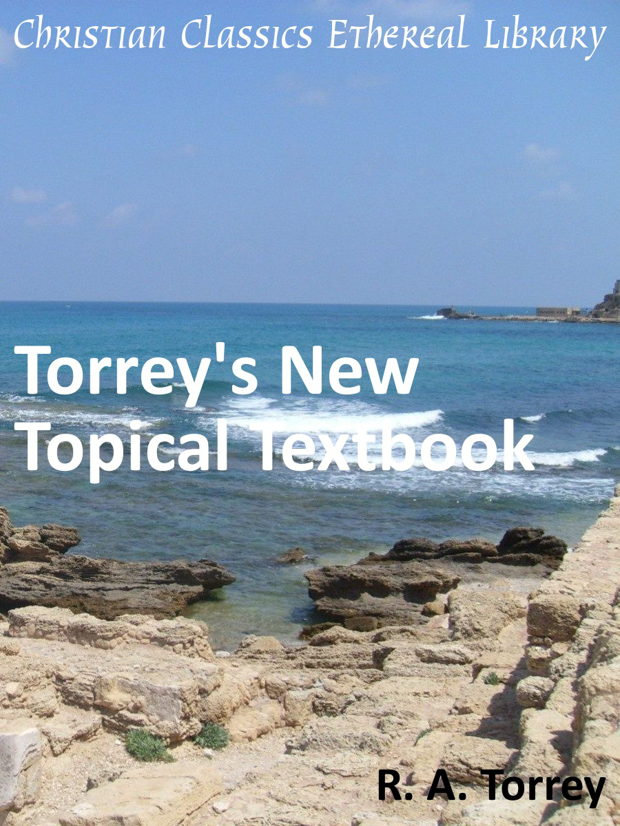Torrey's New Topical Textbook by R. A. Torrey book cover