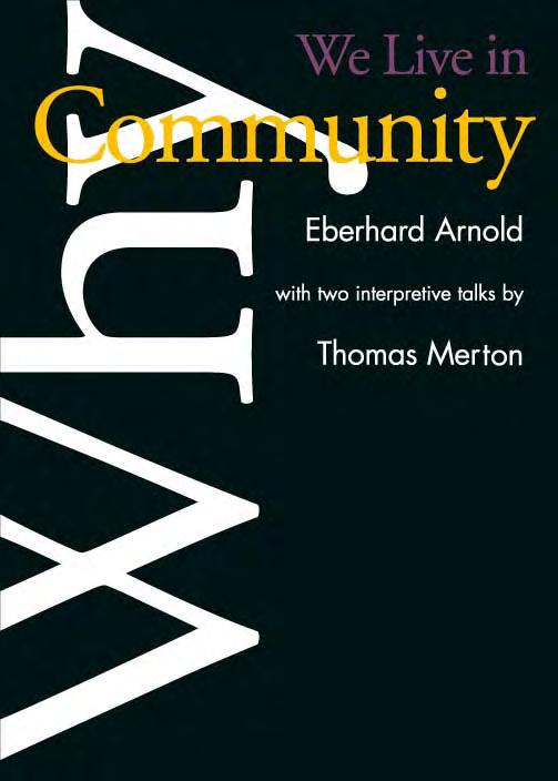 We live in community by Eberhard Arnold book cover