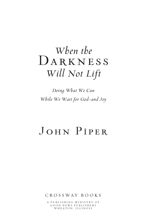 Cover of When the Darkness Will Not Lift